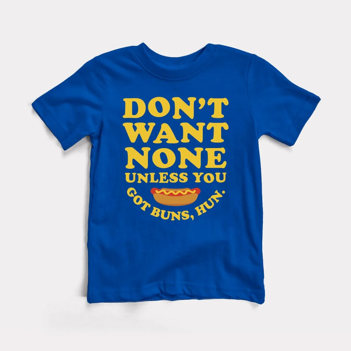 Got Buns Hun Toddler Tee