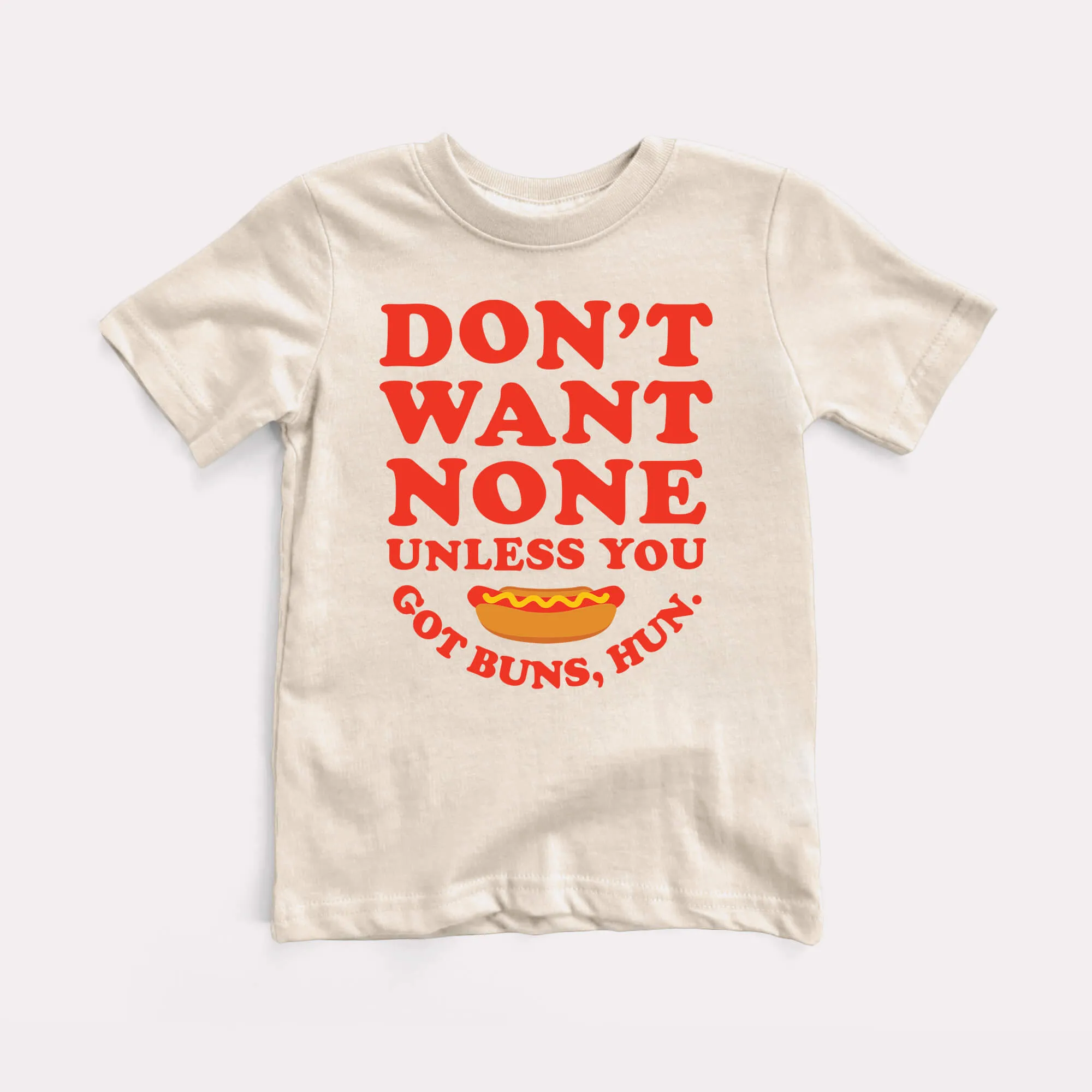 Got Buns Hun Toddler Tee