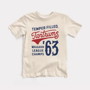 Temper Filled Tantrums Toddler Tee